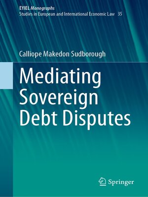 cover image of Mediating Sovereign Debt Disputes